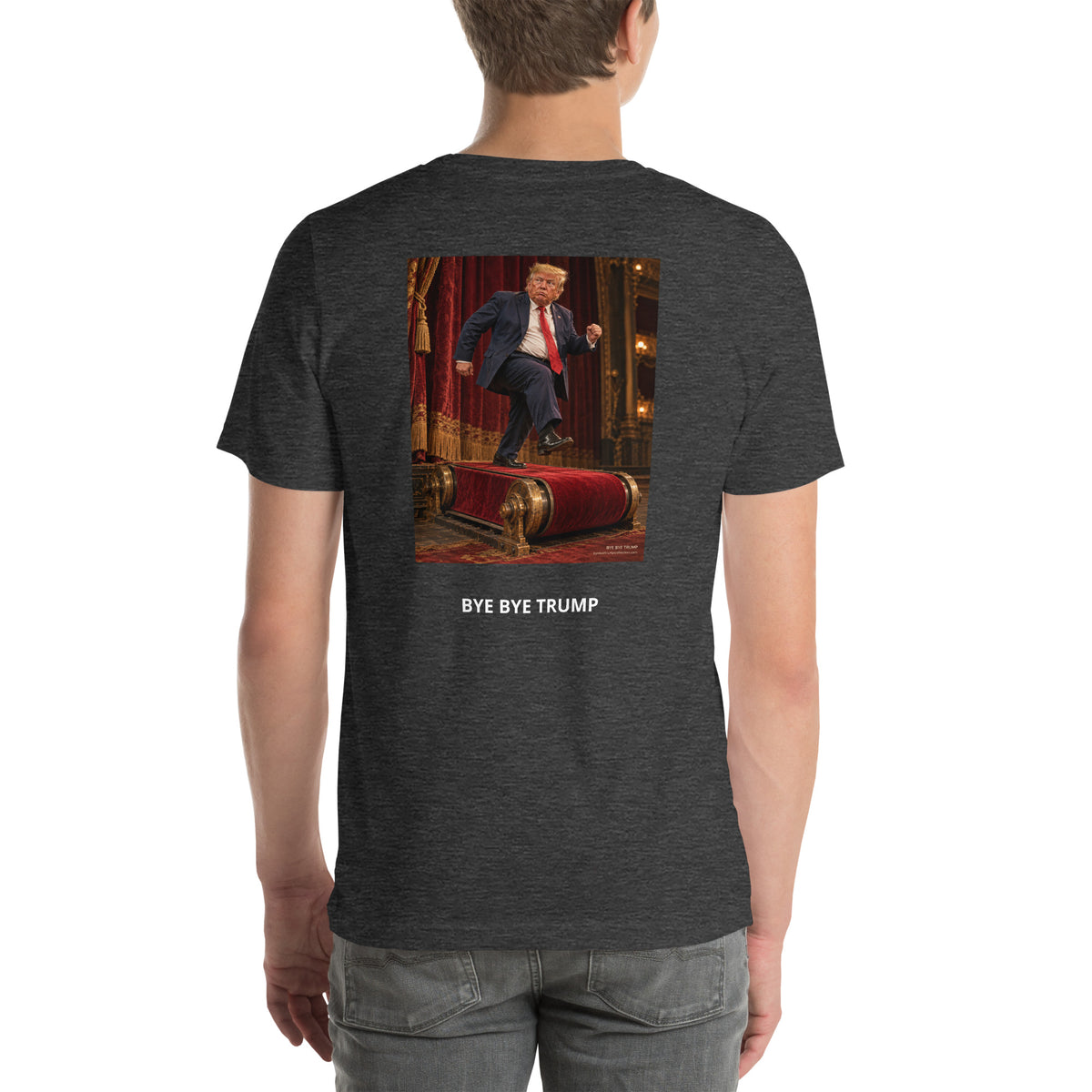 Le tapis rouge sans fin — T-shirt BYE BYE TRUMP — aperçu du produit