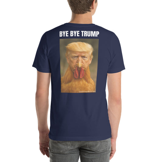 Poulet — T-shirt unisexe — vue de dos 2, Bye Bye Trump Collection