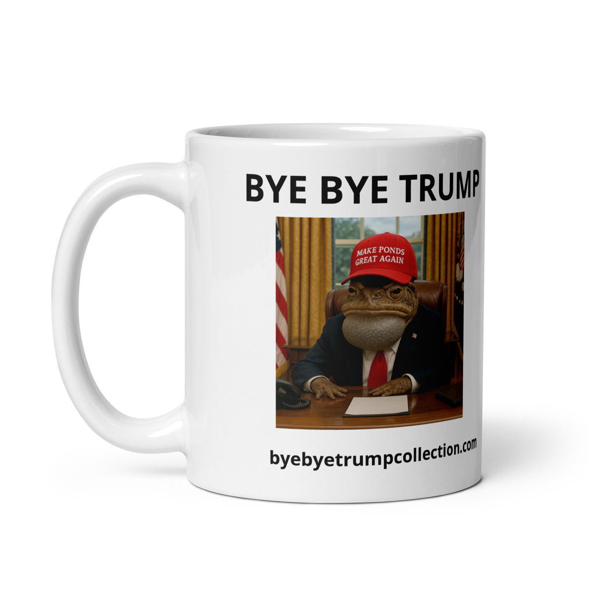 Crapaud présidentiel — Tasse illustrée BYE BYE TRUMP — aperçu du produit