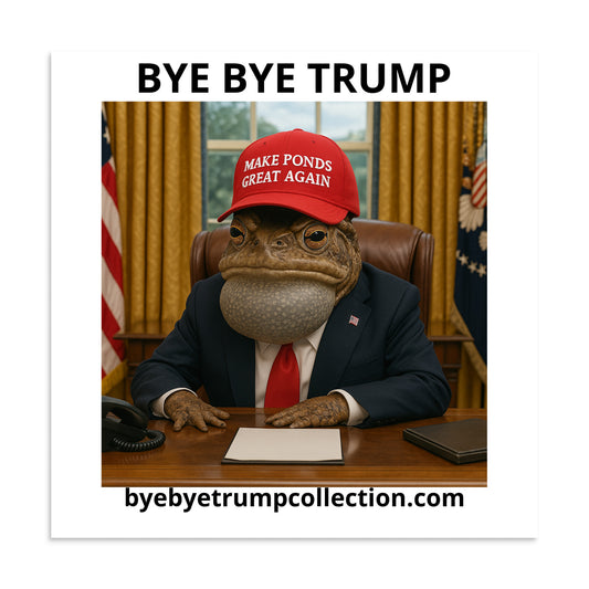 Crapaud présidentiel — Affiche BYE BYE TRUMP — aperçu du produit