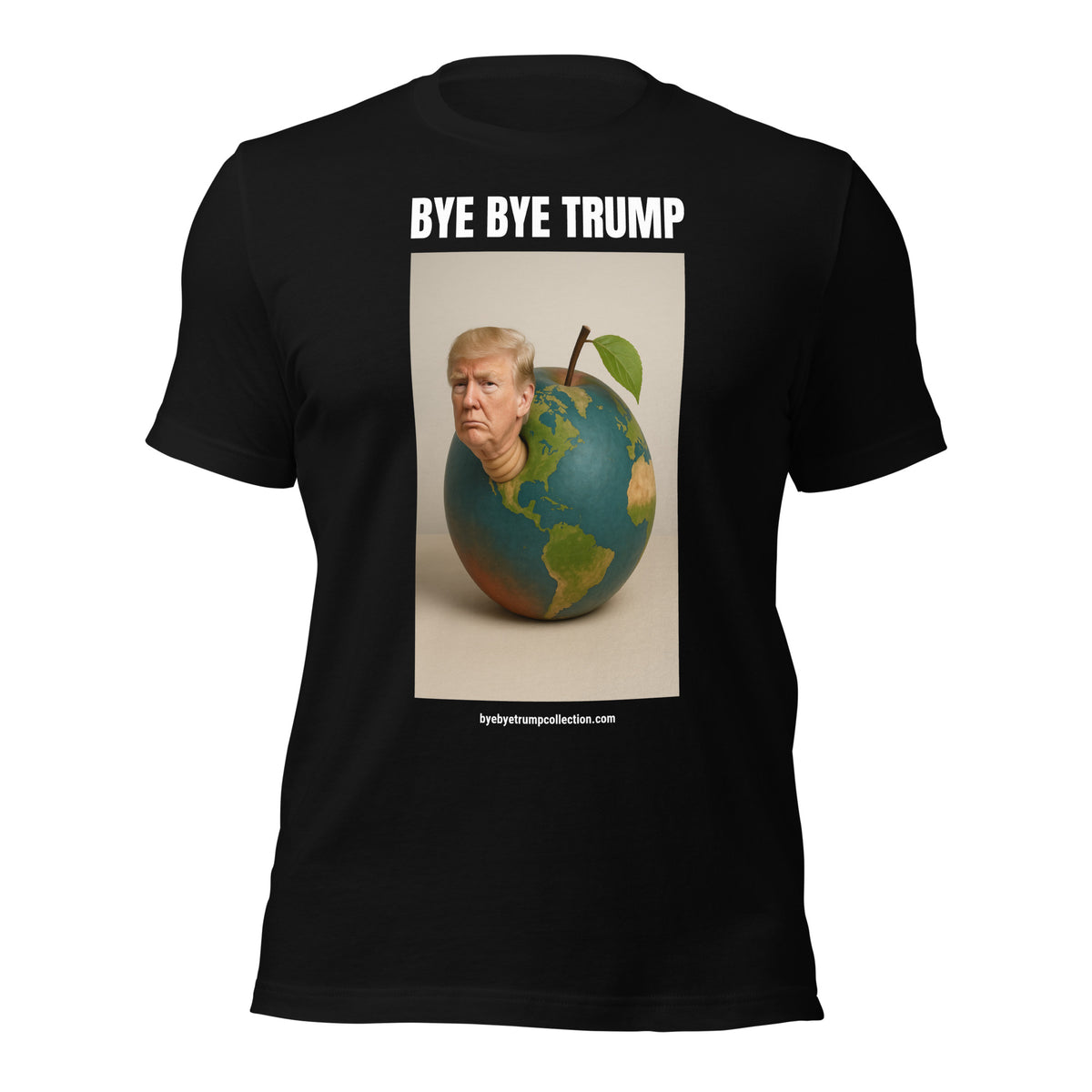 Le globe-Trump — T-shirt unisexe — vue de face, grand visuel et titre BYE BYE TRUMP