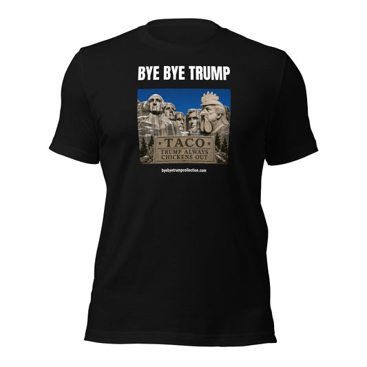 Le monument TACO — T-shirt unisexe — vue de face, grand visuel et titre BYE BYE TRUMP