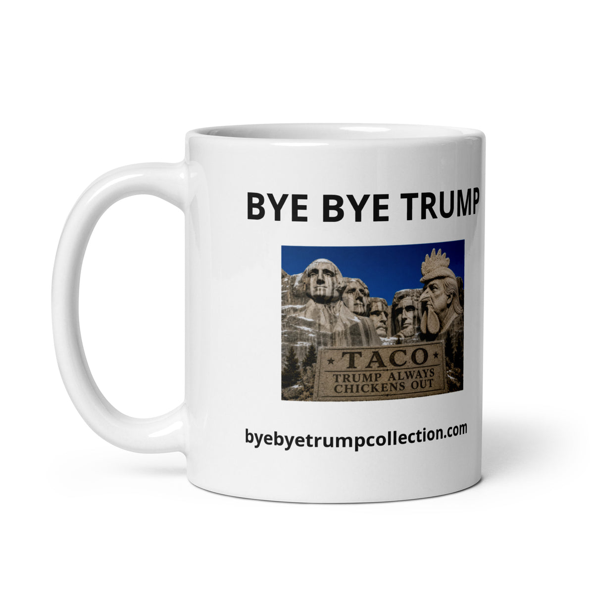 Monument TACO — Tasse illustrée BYE BYE TRUMP — aperçu du produit